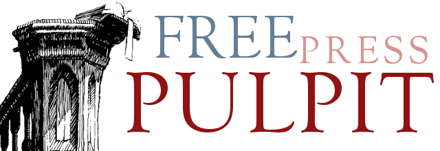 Free Press Pulpit 